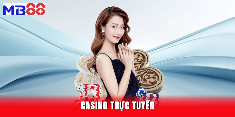 Casino Trực Tuyến